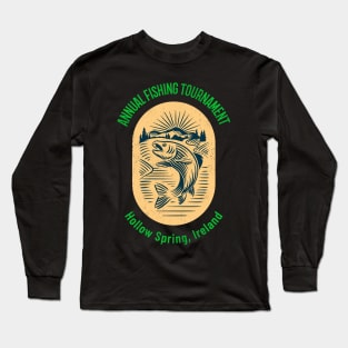 Annual Fishing Tournament Long Sleeve T-Shirt